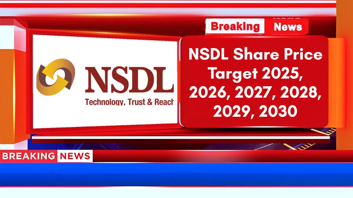 NSDL Share Price Target 2025, 2026, 2027, 2028, 2029, 2030